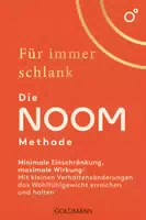 Für Immer Schlank – Die Noom Methode