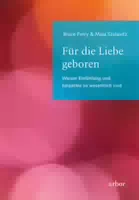 Für die Liebe Geboren