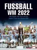Fußball Wm 2022 Alle Spiele, Alle Tore und die Besten Fotos der Wüsten Wm
