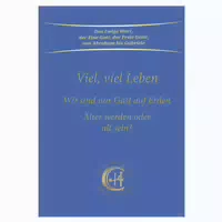 Viel, Viel Leben