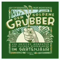 Der Goldene Grubber