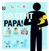 So Geht Das! Papa