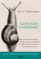 Geniale Störung die Geheime Geschichte des Autismus und Warum Wir Menschen Brauchen, die Anders D