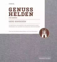 Genusshelden für Hamburg 30 Porträts und Rezepte von Leidenschaftlichen Menschen, die Hamburg Kul