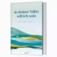In Deiner Nähe Will Ich Sein 1 St