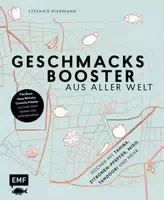 Geschmacksbooster aus Aller Welt Tim Raue, Haya Molcho, Cornelia Poletto und Viele Mehr Verraten