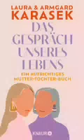 Das Gespräch Unseres Lebens