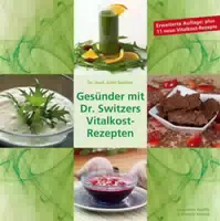 Gesünder mit Dr Switzers Vitalkost Rezepten