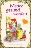 Wieder Gesund Werden