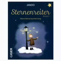 Sternenreiter – Kleine Sterne Leuchten Ewig Band 1