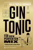 Gin & Tonic Goldene Edition das Ultimative Handbuch für den Perfekten Mix