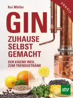 Gin Zuhause Selbst Gemacht der Eigene Weg zum Trendgetränk