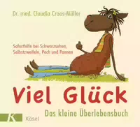 Viel Glück Das Kleine Überlebensbuch