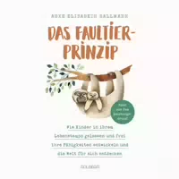 Das Faultier Prinzip 1 St