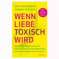 Wenn Liebe Toxisch Wird wie Du Warnsignale Erkennst, Dich aus einer Toxischen Beziehung Befreist und Wieder zu Dir Findest Trennungsberatung bei Emotionalem Missbrauch und Gewalt in der Beziehung 1 st