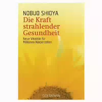 Die Kraft Strahlender Gesundheit