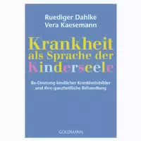 Krankheit Als Sprache Der Kinderseele