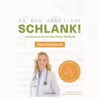Schlank! und Gesund mit der Doc Fleck Methode