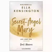 Secret Angel Mary aus Liebe zum Leben 1 st