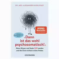 Dann Ist Das Wohl Psychosomatisch! 1 St