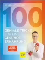 Gu 100 Geniale Tricks Für Eine Gesunde Ernährung 1 St