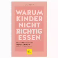 Gu Warum Kinder Nicht Richtig Essen