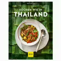 Kochen wie in Thailand