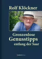 Grenzenlose Genusstipps Entlang der Saar