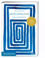 Griechenland das Kochbuch mit über 350 Authentischen Alltags Rezepten die Vielfalt der Modernen