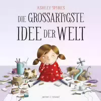 Die Großartigste Idee der Welt