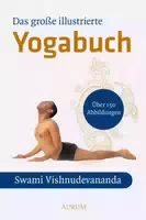 Das Große Illustrierte Yoga Buch