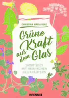 Grüne Kraft aus dem Glas