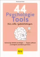 Gu 44 Psychologie Tools für Alle Gefühlslagen