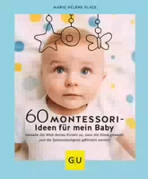 60 Montessori Ideen für Mein Baby