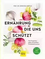 Gu Ernährung, Die Uns Schützt