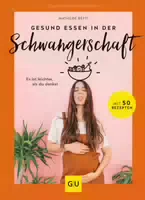 Gu Gesund Essen In Der Schwangerschaft
