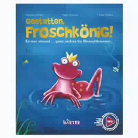 Gestatten, Froschkönig!
