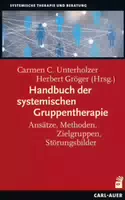 Handbuch Der Systemischen Gruppentherapie