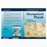 Übungsbuch Physik für Mediziner und Pharmazeuten