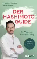 Der Hashimoto Guide Ihr Weg zum Therapie Erfolg
