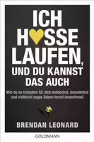 Ich Hasse Laufen, Und Du Kannst Das Auch