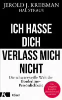 Ich Hasse Dich Verlass Mich Nicht