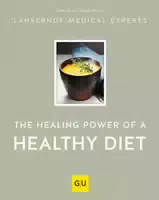 The Healing Power Of A Healthy Diet