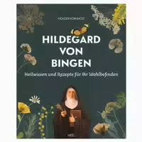 Hildegard Von Bingen Heilwissen Und Rezepte Für Ihr 1 St