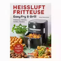 Die Heißluftfritteuse
