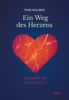 Ein Weg des Herzens
