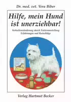 Hilfe, Mein Hund Ist Unerziehbar!