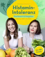 Histamin Intoleranz Histafit Kochbuch & Ratgeber Beschwerdefrei Genießen Mit Histaminarmen Re