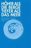 Höher als die Berge, Tiefer als das Meer