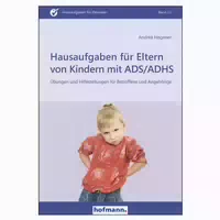 Hausaufgaben Für Eltern Von Kindern Mit Ads Adhs